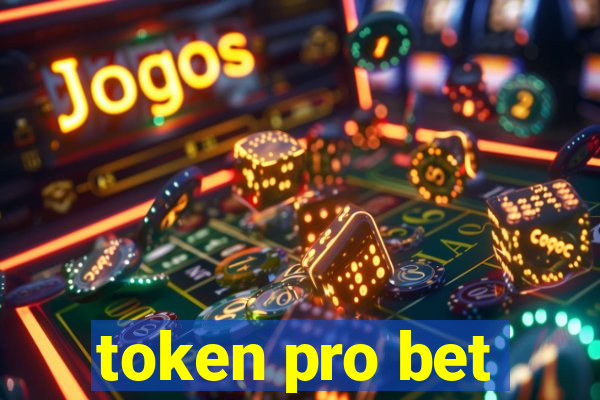 token pro bet